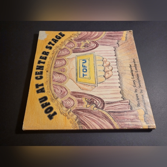 🕳️ TOFU AT CENTRE STAGE - Softcover VINTAGE cookbook - 1981 - Picture 2 of 6